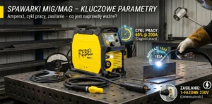 jakie parametry spawarek są naprawdę ważne - poradnik
